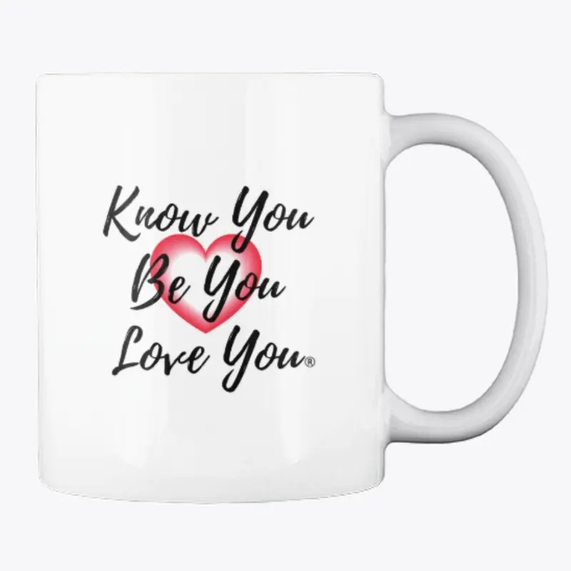 Know You Be You Love You® Mug